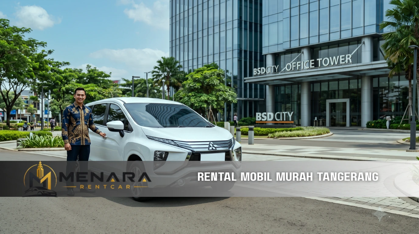 Supir profesional berseragam batik siap melayani rental mobil murah Tangerang dari Menara Rent Car di depan BSD City Office Tower.